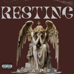 $hade$ - Resting