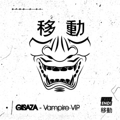 Gisaza - Vampire Vip (DPNDX01)