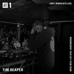 Tim Reaper On NTS Radio - 18th January 2023
