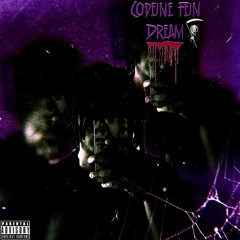 Codeine Fein Dream