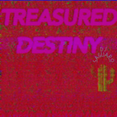 Treasured Destiny