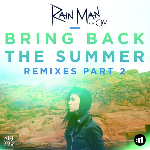 Bring Back the Summer (Not Your Dope Remix) [feat. OLY]