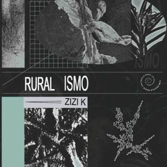 Rural_Ismo - Zizi K