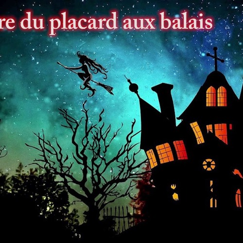 Stream Conte Audio - La Sorcière Du Placard Aux Balais by Professeur Daubes  | Listen online for free on SoundCloud