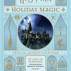 Harry Potter: Holiday Magic: The Official Advent Calendar