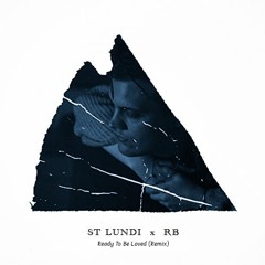 St. Lundi - Ready To Be Loved (RB Remix)