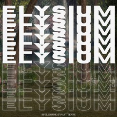spellbook & past tense - ELYSIUM