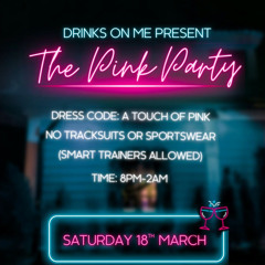 Jammy D & Fatz Official @ Drinks On Me - The Pink Party 18/03/23