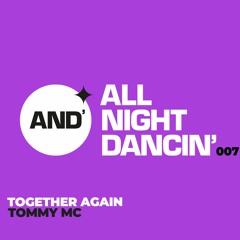 Tommy Mc - Together Again - OUT NOW HIT BUY 4 DL