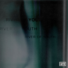River Of Youth