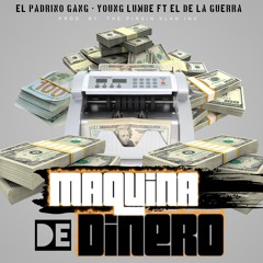 MAQUINA DE DINERO (feat. El De La Guerra)