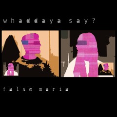 Whaddaya Say?