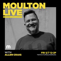 Moulton Live w/Allen Craig 5.7.21