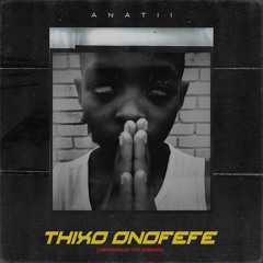 Thixo Onofefe