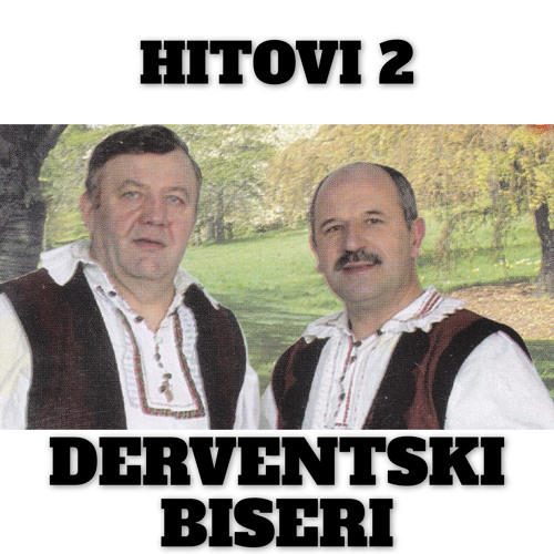Listen to Ja kazem crno by Derventski biseri in Hitovi 2 playlist online  for free on SoundCloud