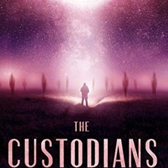 ACCESS PDF 📙 Custodians: Beyond Abduction by  Dolores Cannon [EBOOK EPUB KINDLE PDF]