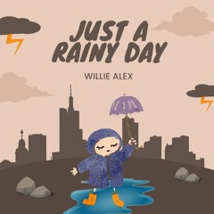 Just A Rainy Day