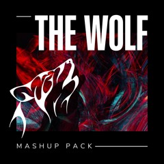 The Wolf - Mashup Pack 🐺