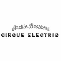 Archie Brothers Chadstone 28th July 2023
