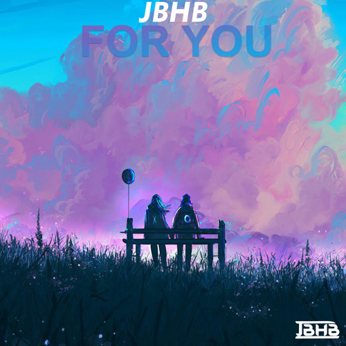 JBHB - For You