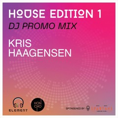 Element Present House Edition 1 - Kris Haagensen Promo Mix