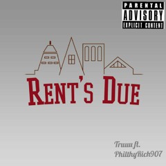 Hustle Time Musik (Tony Truuu x PhilthyRich) - Rent's Due.mp3