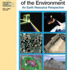 VIEW EBOOK 📰 Remote Sensing of the Environment: An Earth Resource Perspective by  Jo
