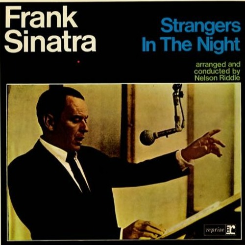 Frank Sinatra – Strangers in the Night Lyrics