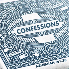 437 Confessions (Nehemiah 9) Sermon Audio
