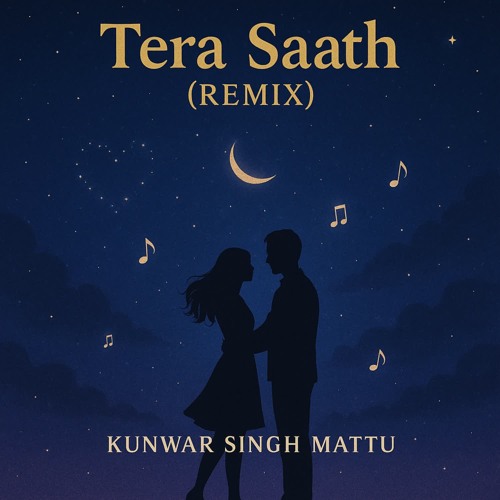 Tera saath (REMIX)