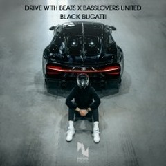 Drive With Beats X Basslovers United - Black Bugatti