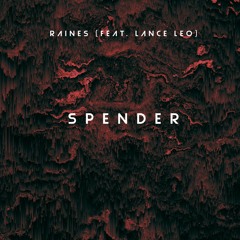 SPENDER - Lance Leo (prod. Raines)