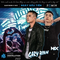 Đức Phúc - Ngày Đầu Tiên (Nix x Gary Bình Remix) [Ravolution Music Festival Version]