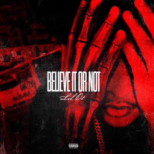 Lil Ot - Believe It Or Not