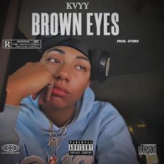 BROWN EYES