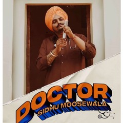 DOCTOR by Sidhu MooseWala The Kidd Gold Media