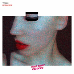Tuense - Lie Machine