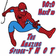 SPIDERTHOT {Feat. MaxiPad}(Prod. ShyGuyMadeIt)