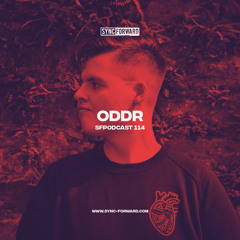 Sync Forward Podcast 114 - ODDR