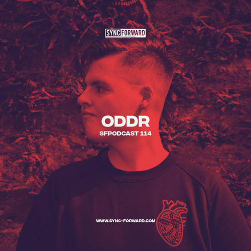 Sync Forward Podcast 114 - ODDR