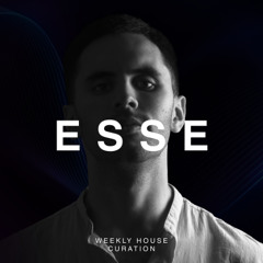 ESSE - Weekly House Curation #001