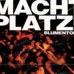 Blumentopf - Mach Platz (Dan Kers Remix)