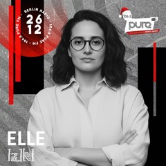 [Two ]  IZIKI Christmas Showcase special  @Elle  | 106.8 Pure FM Berlin