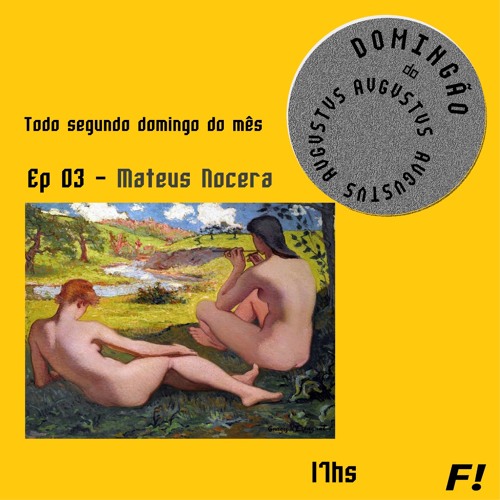 Domingão do AVGVSTVS — EP 03: Mateus Nocera