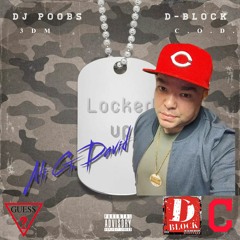 Ali G. David | Locked Up The Mixtape Hosted By Dj Poobs