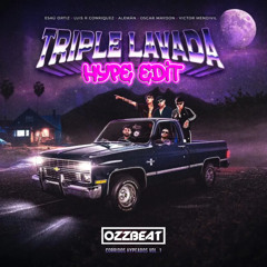 Triple Lavada ( OZZBEAT Edit )