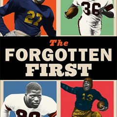 Download The Forgotten First: Kenny Washington, Woody Strode, Marion Motley,