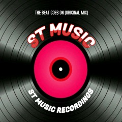 THE BEAT GOES ON (ORIGINAL MIX) - ST MUSIC