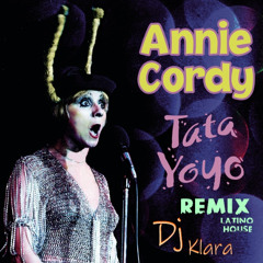 Annie Cordy - Tata Yoyo remix latino house by PsyKyz