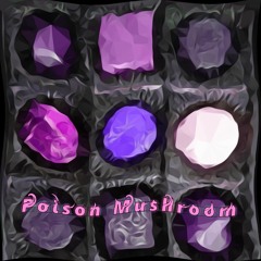 Free Download Album "Poison Mushroom"